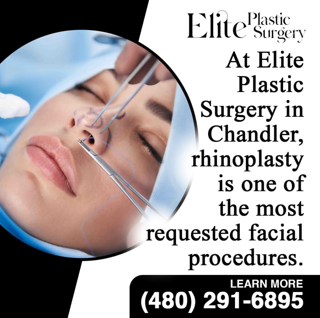 Choosing the Best Rhinoplasty Surgeon in Chandler