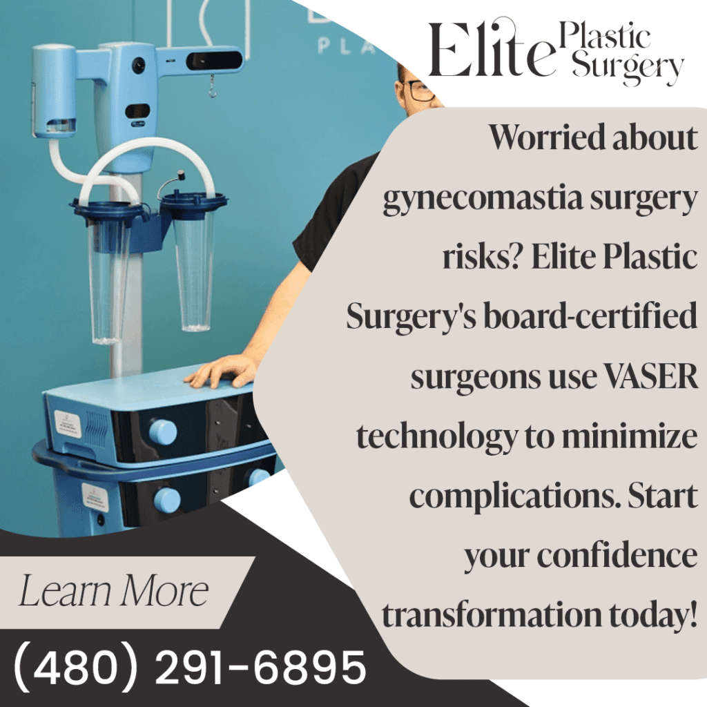 Elite Plastic Surgery Phoenix: Board-certified surgeons use VASER technology to minimize gynecomastia surgery complications.