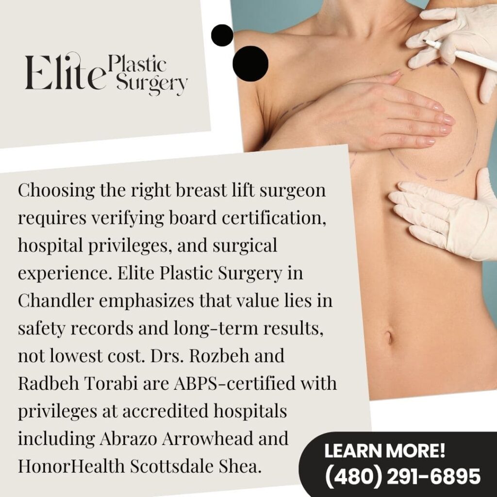 Plastic surgeon marking breast lift procedure area with surgical pen and wearing blue gloves, highlighting key qualifications to verify in breast lift surgeons including board certification, hospital privileges, experience, and post-surgery support — Elite Plastic Surgery.